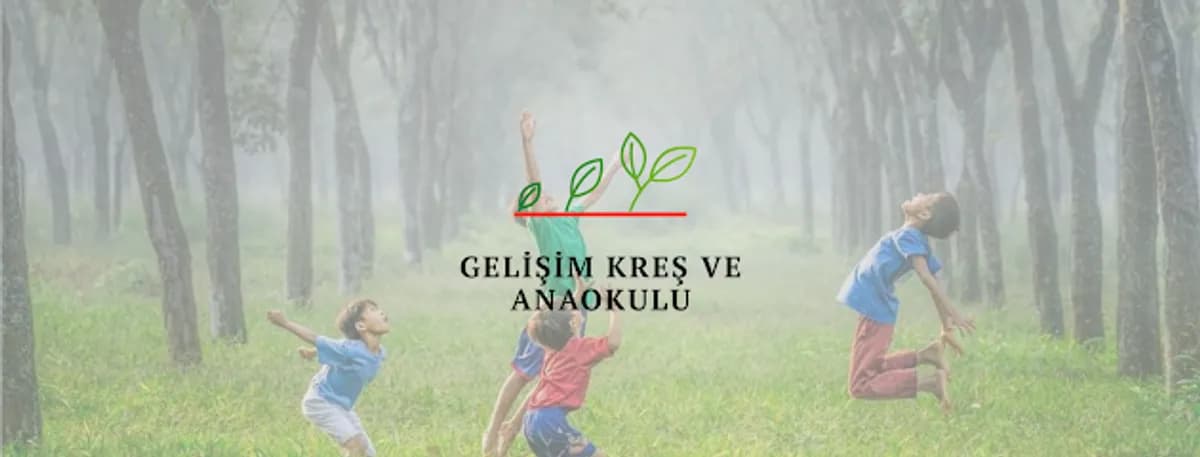 Gelişim Kreş ve Anaokulu - Photo